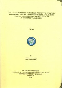 The Effectiveness Of Think Talk Write (TTW) Strategy In Teaching Writing On Procedure Text At Eleventh Grade Students Of SMK Negeri 1 Tarakan In Academic Year 2016/2017