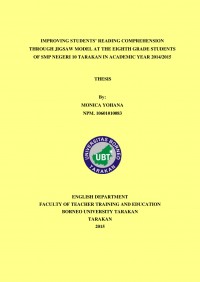 Improving Students’ Reading Comprehension Through Jigsaw Model At The Eighth Grade Students Of SMP Negeri 10 Tarakan In Academic Year 2014/2015