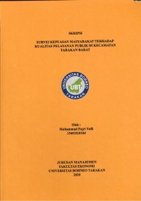 Survei Kepuasan Masyarakat Terhadap Kualitas Pelayanan Publik Di Kecamatan Tarakan Barat