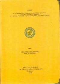 Pengaruh Budaya Organisasi Dan Disiplin Kerja Terhadap Kinerja Karyawan (Studi Pada PT Mustika Minanusa Aurora Di Kota Tarakan)