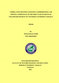 Correlation Between Listening Comprehension and Writing Competence Of The First Year Students Of English Department Of University Of Borneo Tarakan