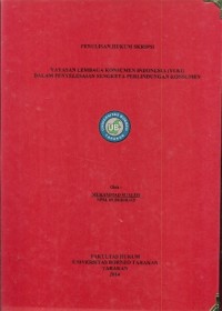 Yayasan Lembaga Konsumen Indonesia (YLKI) Dalam Penyelesaian Sengketa Perlindungan Konsumen