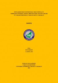 Pengaruh Self Esteem Dan Self Efficacy Terhadap Kinerja Mitra Driver Ojek Online (GRAB) PT. Grab Indonesia Cabang Kota Tarakan