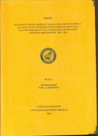 Pengaruh Capital Adequacy Ratio (CAR), Rasio Likuiditas Dan Suku Bunga Terhadap Profitabilitas (ROE) Pada Sektor Perbankan Yang Terdaftar Di Bursa Efek Indonesia (BEI) Periode 2010-2014