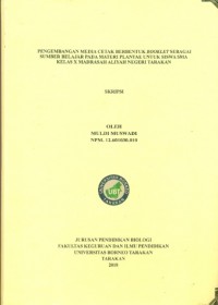 Pengembangan Media Cetak Berbentuk Booklet Sebagai Sumber Belajar Pada Materi Plantae Untuk Siswa SMA Kelas X Madrasah Aliyah Negeri Tarakan