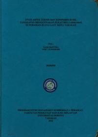 Studi Aspek Teknis Dan Komposisi Hasil Tangkapan Menggunakan Pukat Hela (Mini Trawl) Di Perairan Juata Laut Kota Tarakan