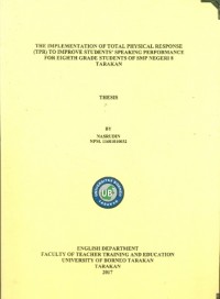 The Implementation Of Total Physical Response (TPR) To Improve Students’ Speaking Performance For Eighth Grade Students Of SMP Negeri 8 Tarakan