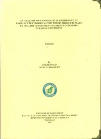 An Analysis On Grammatical Errors Of The English Textbooks As The Thesis Products Made By English Department Students Of Borneo Tarakan University