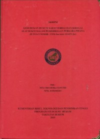 Kedudukan Hukum Saksi Verbalisan Sebagai Alat Bukti Dalam Pemeriksaan Perkara Pidana (Putusan Nomor : 15/Pid.Sus.Anak/ 2016/PN.Tar)