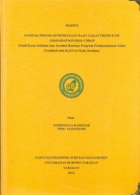 Dampak Program Pendayagunaan Zakat Produktif Terhadap Kinerja UMKM (Studi Kasus Sebelum dan Sesudah Bantuan Program Pendayagunaan Zakat Produktif Oleh Baznas Kota Tarakan)