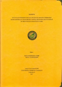 Investasi Pemerintah Dan Investasi Swasta Terhadap Kesejahteraan Masyarakat Setelah Pemekaran Daerah Di Provinsi Kalimantan Utara