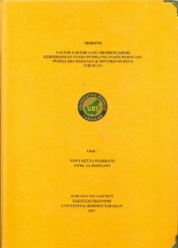 Faktor-Faktor Yang Mempengaruhi Keberhasilan Usaha Pemegang Usaha Waralaba (Waralaba Makanan & Minuman Di Kota Tarakan)