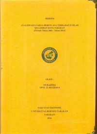 Analisis Keluarga Berencana Terhadap Jumlah Kelahiran Kota Tarakan (Periode Tahun 2005 – Tahun 2014)