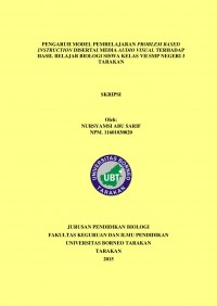 Pengaruh Model Pembelajaran Problem Based Instruction Disertai Media Audio Visual Terhadap Hasil Belajar Biologi Siswa Kelas VII SMP Negeri 3 Tarakan