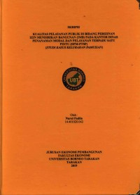 Kualitas Pelayanan Publik Di Bidang Perizinan Izin Mendirikan Bangunan (IMB) Pada Kantor Dinas Penanaman Modal Dan Pelayanan Terpadu Satu Pintu (DPM-PTSP) (Studi Kasus Kelurahan Pamusian)