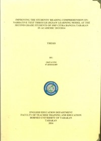 Improving The Students’ Reading Comprehension On Narrative Text Through Jigsaw Learning Model At The Second Grade Students Of SMP Citra Bangsa Tarakan In Academic 2013/2014