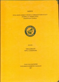 Pengaruh Atribut Produk Terhadap Keputusan Pembelian Merek Sony (Studi Di Kota Tarakan)