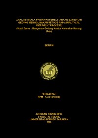 Analisis Skala Prioritas Pemeliharaan Bangunan Gedung Menggunakan Metode AHP (Analytical Hierarchy Process)  (Studi Kasus : Bangunan Gedung Kantor Kelurahan Karang Rejo)