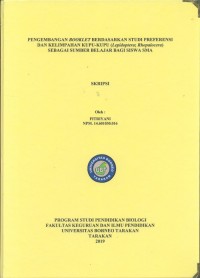 Pengembangan Booklet Berdasarkan Studi Preferensi dan Kelimpahan Kupu-Kupu (Lepidoptera; Rhopalocera) Sebagai Sumber Belajar Bagi Siswa SMA