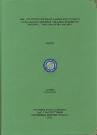 Analisis Efesiensi Pemasaran Biji Kopi Robusta (Coffea canephora) Di Desa Kaliamok Kecamatan Malinau Utara Kabupaten Malinau
