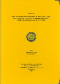 Pengaruh Pengetahuan Pribadi, Prosedur Kerja dan Teknologi Terhadap Kinerja Karyawan PT Pertamina Tarakan dan Bunyu Field