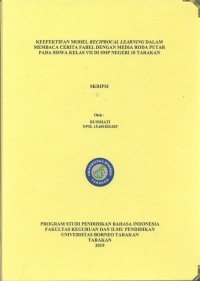 Keefektifan Model Reciprocal Learning Dalam Membaca Cerita Fabel Dengan Media Roda Putar Pada Siswa Kelas VII Di SMP Negeri 10 Tarakan