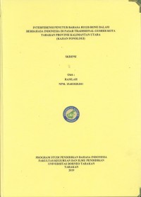 Interferensi Penutur Bahasa Bugis Bone Dalam Berbahasa Indonesia Dipasar Tradisional Gusher Kota Tarakan Provinsi Kalimantan Utara (Kajian Fonologi)