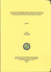 Pengaruh Model Pembelajaran Formulate Share Listen Create (FSLC) Terhadap Kemampuan Pemecahan Masalah Matematika Siswa Kelas VIII SMP Negeri 5 Tarakan
