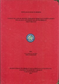 Tanggung Jawab Apotek Terhadap Kerugian Pasien Akibat Kelalaian Apoteker Dalam Pemberian Obat-Obatan