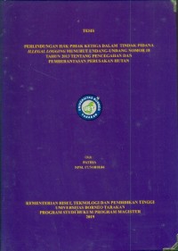 Pertanggungjawaban Pidana Terhadap Pelaku Illegal Logging Menurut Undang-Undang Nomor 18 Tahun 2013 Tentang Pencegahan dan Pemberantasan Kerusakan Hutan