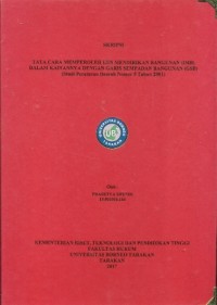 Tata Cara Memperoleh Ijin Mendirikan Bangunan (IMB) Dalam Kaitannya Dengan Garis Sempadan Bangunan (GSB) (Studi Peraturan Daerah Nomor 5 Tahun 2001)