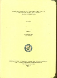 Unsur Intrinsik Dalam Cerpen Kecil-Kecil Punya Karya Edisi Ibu Baru Karya Thia Dkk (Kajian Struktural)