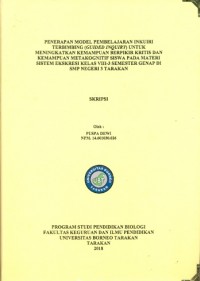 Penerapan Model Pembelajaran Inkuiri Terbimbing (Guided Inquiry) Untuk Meningkatkan Kemampuan Berpikir Kritis Dan Kemampuan Metakognitif Siswa Pada Materi Sistem Ekskresi Kelas VIII-3 Semester Genap Di SMP Negeri 3 Tarakan