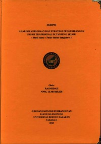 Analisis Kebijakan Dan Strategi Pengembangan Pasar Tradisional Di Tanjung Selor (Studi Kasus : Pasar Induk Sengkawit)