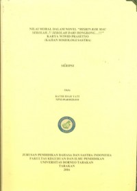 Nilai Moral Dalam Novel “Miskin Kok Mau Sekolah..?! Sekolah Dari Hongkong…!!!” Karya Wiwid Prasetyo (Kajian Sosiologi Sastra)