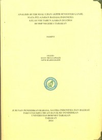 Analisis Butir Soal Ujian Akhir Semester Ganjil Mata Pelajaran Bahasa Indonesia Kelas VIII Tahun Ajaran 2013/2014 Di SMP Negeri 1 Tarakan
