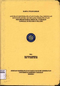 Asuhan Keperawatan Pada Tn. J Dengan Efusi Pleura Di Ruang Perawatan Non Bedah Dahlia RSUD Tk. I Tarakan Tanggal 25 Juli s/d 27 Juli 2011