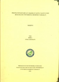 Profil Pengetahuan Hakikat Sains Calon Guru Biologi di Universitas Borneo Tarakan