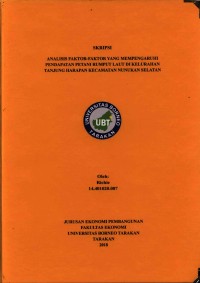 Analisis Faktor-Faktor Yang Mempengaruhi Pendapatan Petani Rumput Laut Di Kelurahan Tanjung Harapan Kecamatan Nunukan Selatan