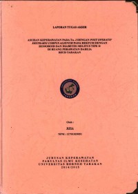 Asuhan Keperawatan Pada Tn. J Dengan Post Operatif Ekstraksi Corpus Alienum Pada Rektum Dengan Hemoroid Dan Diabetes Melitus Tipe II Di Ruang Perawatan Dahlia RSUD Tarakan