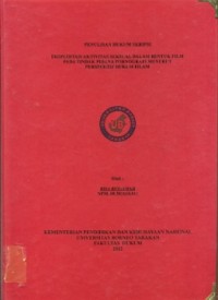 Eksploitasi Aktivitas Seksual Dalam Bentuk Film Pada Tindak Pidana Pornografi Menurut Perspektif Hukum Islam