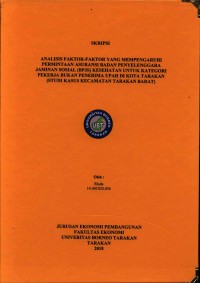 Analisis Faktor-Faktor Yang Mempengaruhi Permintaan Asuransi Badan Penyelenggara Jaminan Sosial (BPJS) Kesehatan Untuk Kategori Pekerja Bukan Penerima Upah Di Kota Tarakan (Studi Kasus Kecamatan Tarakan Barat