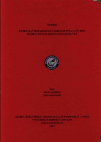 Penerapan Rehabilitasi Terhadap Pengguna dan Korban Penyalahgunaan Narkotika