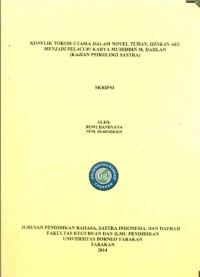 Konflik Tokoh Utama Dalam Novel Tuhan, Izinkan Aku Menjadi Pelacur! Karya Muhiddin M. Dahlan (Kajian Psikologi Sastra)