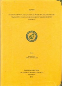 Analisis Literasi Keuangan dan Perilaku Keuangan pada Mahasiswa Fakultas Ekonomi Universitas Borneo Tarakan