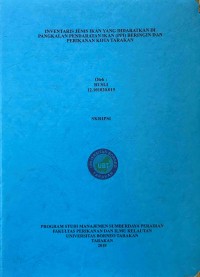Inventarisasi Jenis Ikan Yang Didaratkan Di Pangkalan Pendaratan Ikan (PPI) Beringin Dan Perikanan Kota Tarakan