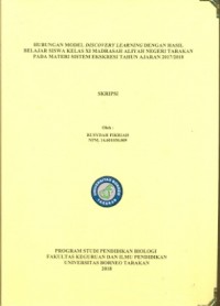 Hubungan Model Discovery Learning Dengan Hasil Belajar Siswa Kelas XI Madrasah Aliyah Negeri Tarakan Pada Materi Sistem Ekskresi Tahun Ajaran 2017/2018