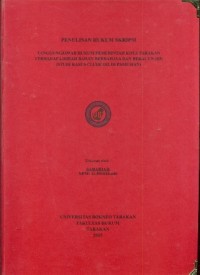 Tanggung Jawab Hukum Pemerintah Kota Tarakan Terhadap Limbah Bahan Berbahaya dan Beracun (B3) (Studi Kasus Crude Oil di Pamusian)