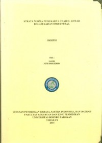 Strata Norma Puisi Karya Chairil Anwar Dalam Kajian Struktural