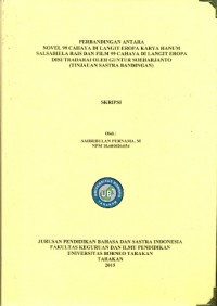 Perbandingan Antara Novel 99 Cahaya Di Langit Eropa Karya Hanum Salsabiela Rais Dan Film 99 Cahaya Di Langit Eropa Disutradarai Oleh Guntur Soeharjanto (Tinjauan Sastra Bandingan)